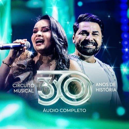 Circuito Musical - DVD 30 Anos de História