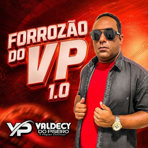 Valdecy do Piseiro - Forrozão - Junho 2026
