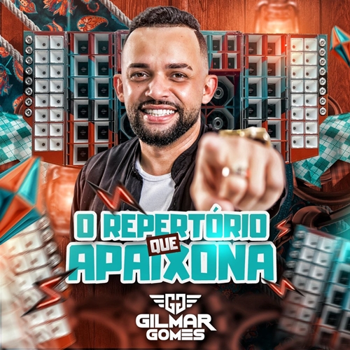 Gilmar Gomes - O Repertorio Que Apaixona