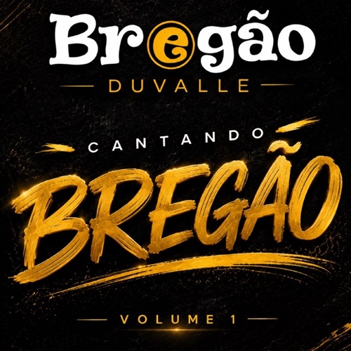 BREGÃO DUVALLE - CANTANDO BREGÃO 2026