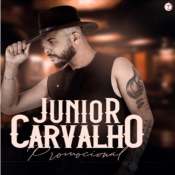 Junyor Carvalho - O Cara Que Te amava (single)