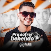 Jander Martins - CD Pra Sofrer Bebendo 2024