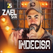 Zael San - Indecisa