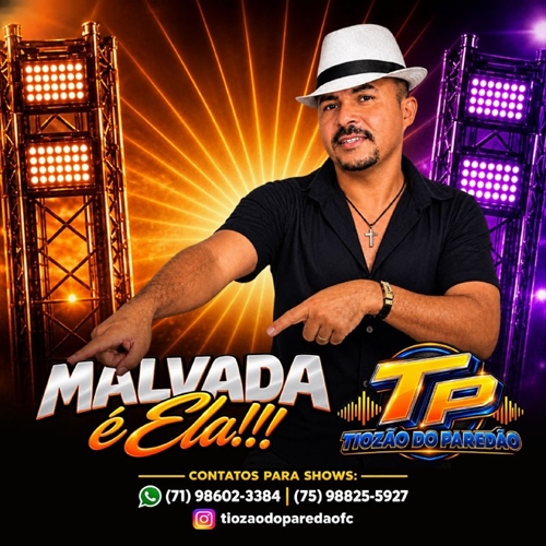 Tiozao do Paredão - Malvada é Ela 2026