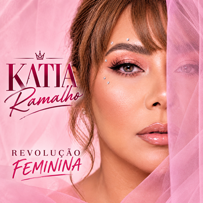 Katia Ramalho - Revolução Feminina