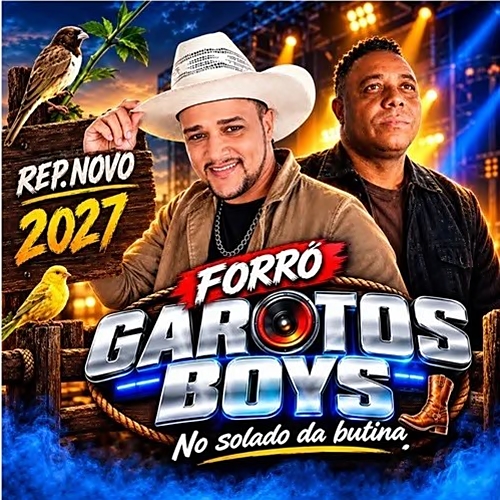 Forro Garotos Boys - Rep Novo 2027