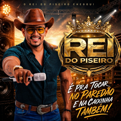 REI DO PISEIRO - CD NOVO