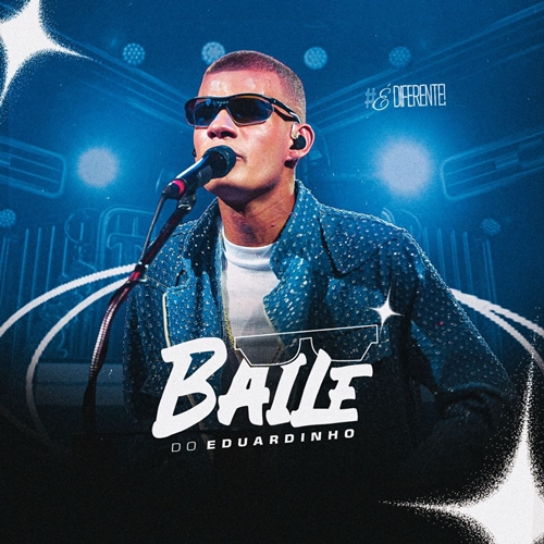 Baile do Eduardinho - Ao Vivo