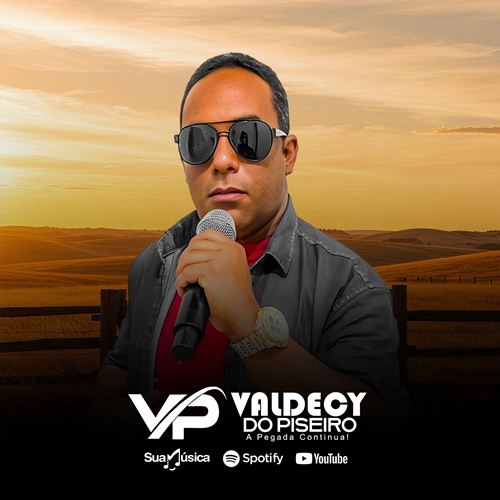 VALDECY DO PISEIRO - MAIO 2026