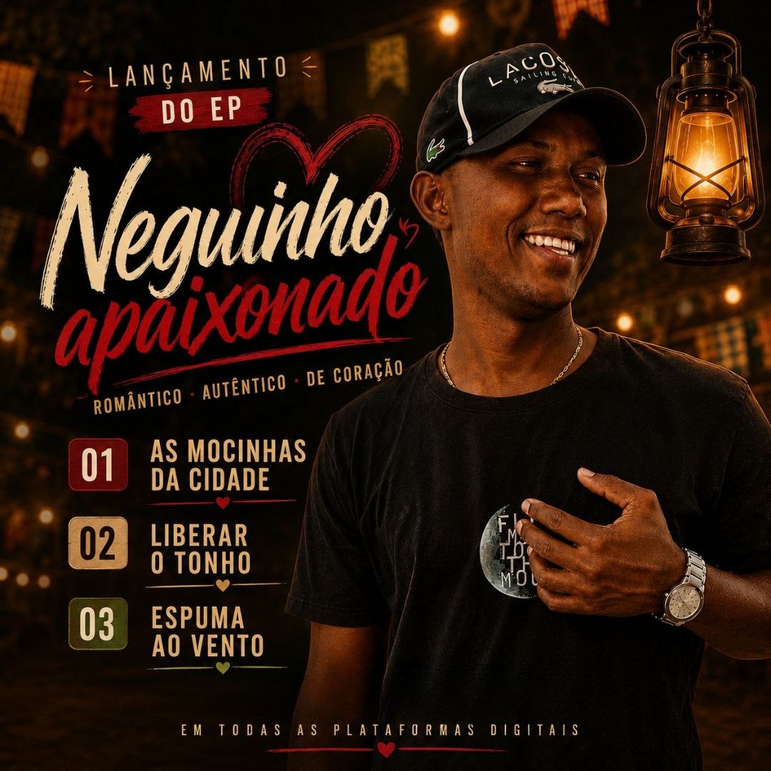 Neguinho Apaixonado - São joão 2026 - EP