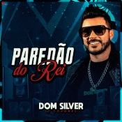 Dom Silver - CD Paredao do Rei 2023