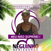 Neguinho Apaixonado - Promocional 2021