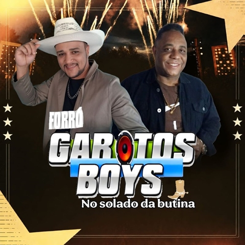 Forró Garotos Boys - CD Novo 2026
