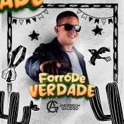 ANDERSON GALEGO - FORRO DE VERDADE