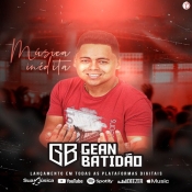 Gean Batidão - Esqueceu Porra Nenhuma