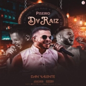 DAN VALENTE - Piseiro DV Raiz 2021