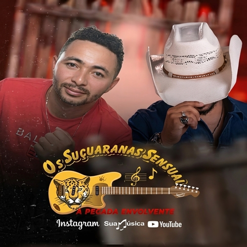 Os Suçuaranas Sensual - Lançamento