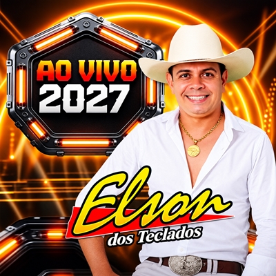 ELSON DOS TECLADOS - AO VIVO 2027
