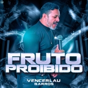 Vencerlau Barros - Fruto Proibido