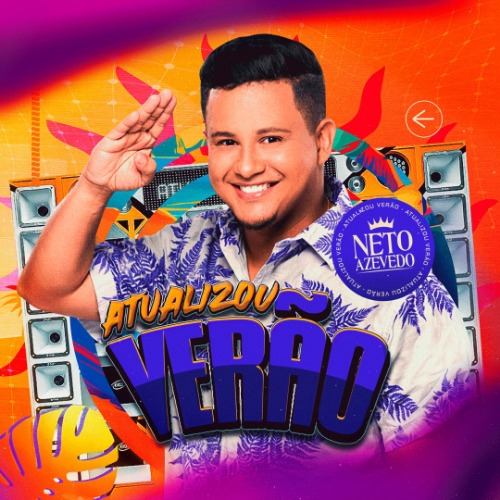 Neto Azevedo - ATUALIZOU VERAO 2026
