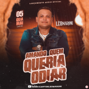 Léo Maroni - Amando Quem Queria Odiar