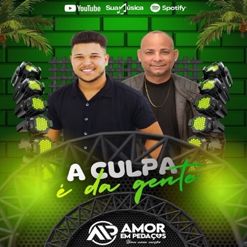 Amor em Pedaços - A Culpa é da gente