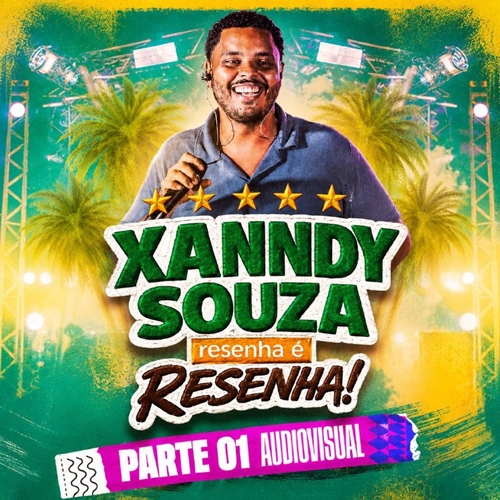 Xanndy Souza - EP Audiovisual - Parte 01