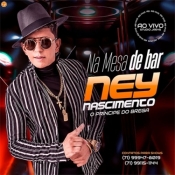 Ney Nascimento - Na Mesa de Bar 2023