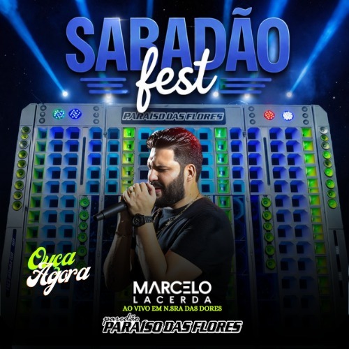 Marcelo Lacerda - Ao Vivo no Sabadao Fest