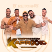 CIA DO KAPRIXXO - CD O Rertorno
