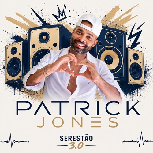 Patrick Jones - Serestão 3.0