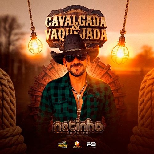 Netinho do Forro - Cavalgada e Vaquejada