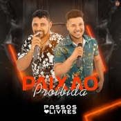 PASSOS LIVRES - Paixão Proibida - 2023