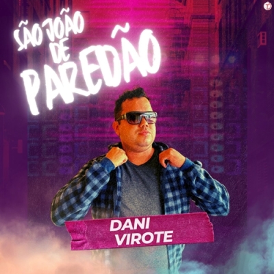 DANI VIROTE - Junho 2022